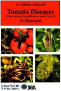 A Colour Atlas of Tomato Diseases (    )